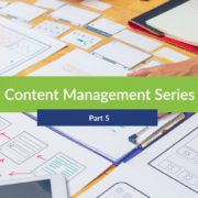 The Thing with Content Part 5 – Content Management Framework